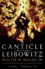 A Canticle For Leibowitz by Walter M. Miller Jr. 