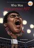 Who Is Muhammad Ali? Who Is Muhammad Ali? book cover