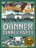 Donner Dinner Party Donner Dinner Party book cover