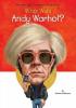 Who Was Andy Warhol? book cover
