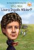 Who Was Laura Ingalls Wilder? book cover