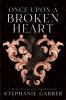 Once Upon a Broken Heart Once Upon a Broken Heart book cover