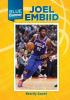 Joel Embiid Joel Embiid by Kerrily Sapet