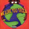 We Love You Tecca We Love You Tecca CD cover